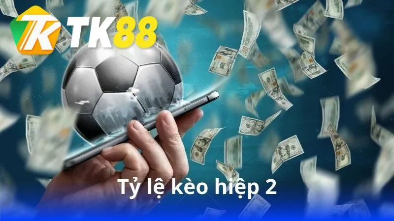 ti-le-keo-hiep-2